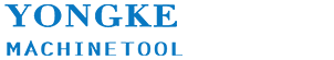 Wuxi Yongke Precision Machine Tool Manufacturing Co., Ltd